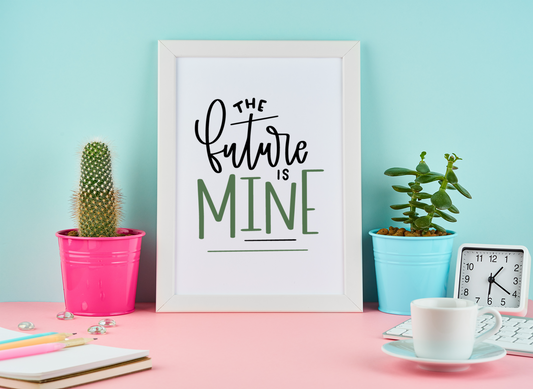 The Future Is Mine Motivational Inspiration Wall Decor Quote Print-0